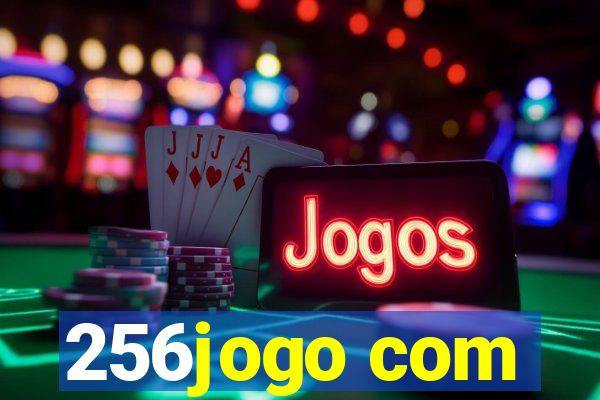256jogo com